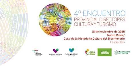 Imagen principal de Cuarto Encuentro de Directores de Cultura y Turismo de la Provincia de Córdoba