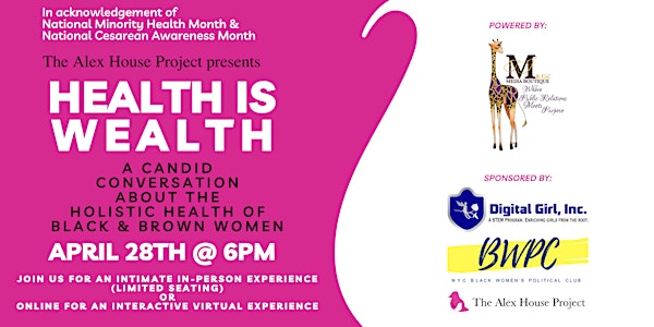 Health is Wealth: a conversation about the health of Black  & Brown women