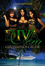 DIVA GLAM GETAWAY - 2014 Girlfriends Cruise primary image