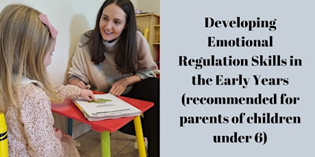 Developing Emotional Regulation Skills in the Early Years tickets