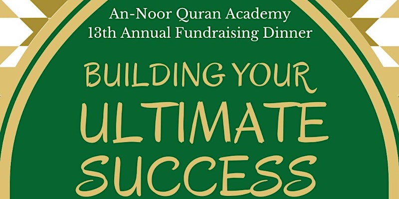 An Noor Qur’an Academy 2022 Annual Fundraiser