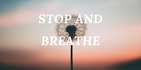 Stop and Breathe tickets
