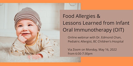 Food Allergy Immunotherapy - Dr. Chan talks about Infant OIT tickets