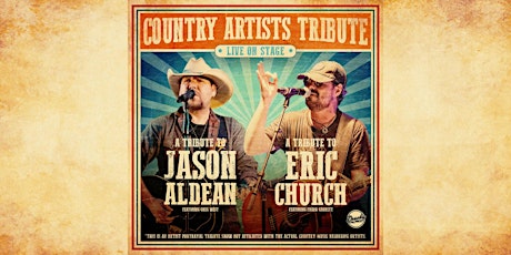 Country Artists Tribute - Tributes to Jason Aldean and Eric Church tickets