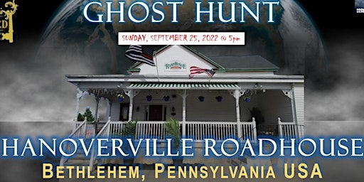 Hanoverville Roadhouse Ghost Hunt Dinner 2022