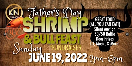 Fathers Day Shrimp and Bull Feast tickets
