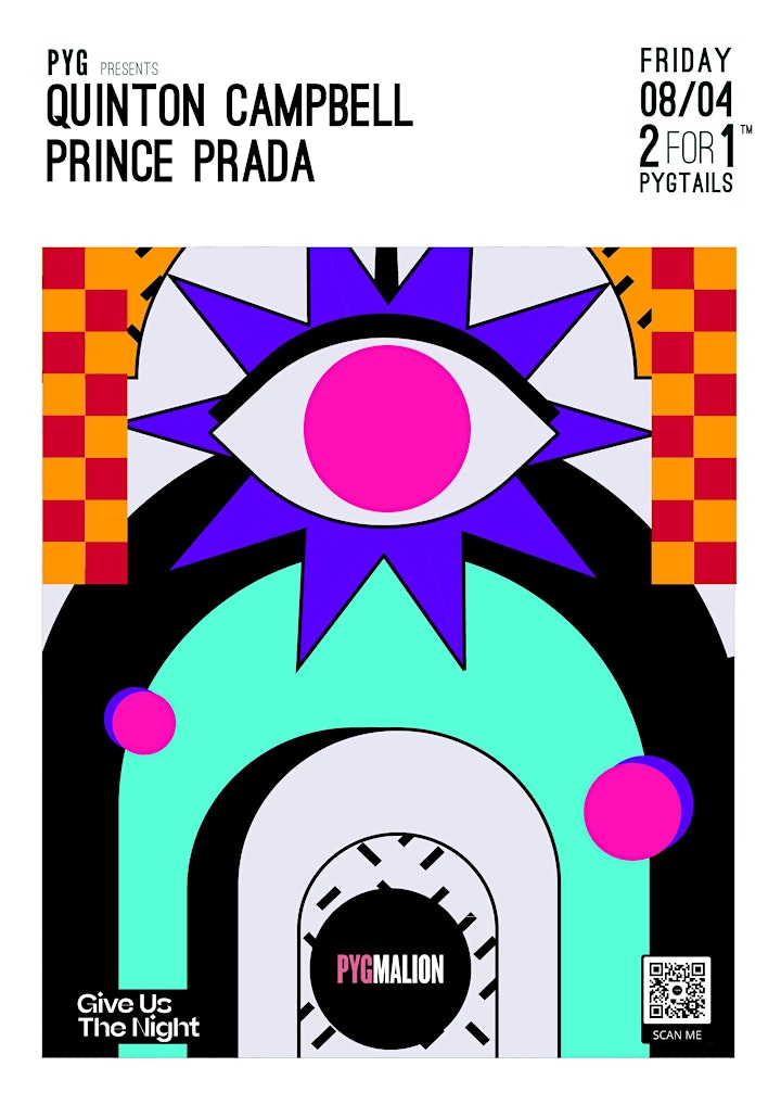 Pyg Is Back with Quinton Campbell & Prince Prada - Friday April 8th image