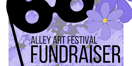 Imagem principal do evento Mask Art Auction/Alley Art Festival Fundraiser