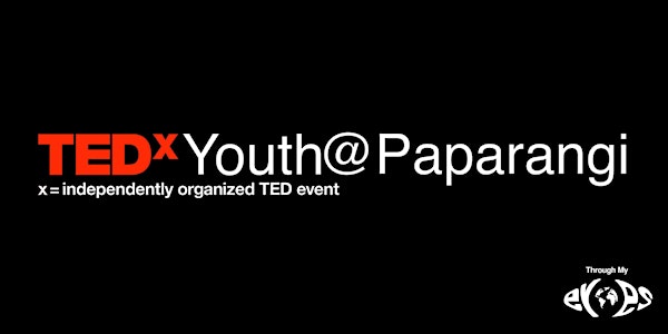 TEDxYouth@Paparangi