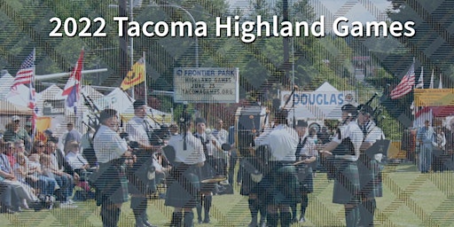 Tacoma Highland Games - Entry Ticket