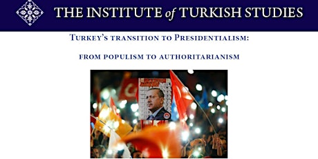 "Turkey's Transition to Presidentialism: From Populism to Authoritarianism"  primary image