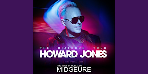 The Dialogue Tour: Howard Jones with special guest Midge Ure