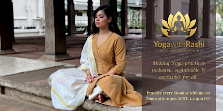 Yoga for All | Every Monday  6:00pm AEST, 1:30pm IST tickets