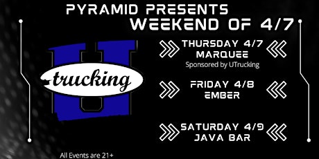 Pyramid Presents Weekend of 4/7