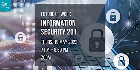 Information Security 201 | Future of Work tickets