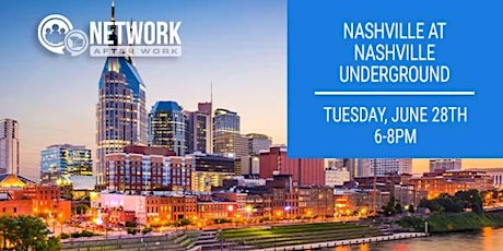 Network After Work Nashville at Nashville Underground tickets