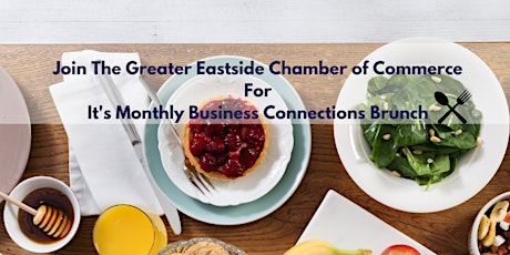 Greater Eastside Chamber of Commerce Monthly Business Connections Brunch