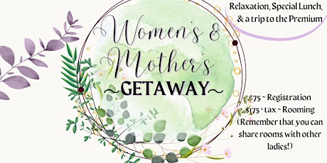 "A New Me", Mother's and Women's Getaway primary image