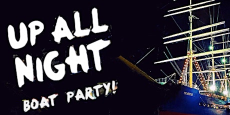 “Up All Night" Boat Party! 1D, Harry, Taylor & more tickets