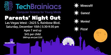 TechBrainiacs Parents' Night Out - December 2016 primary image