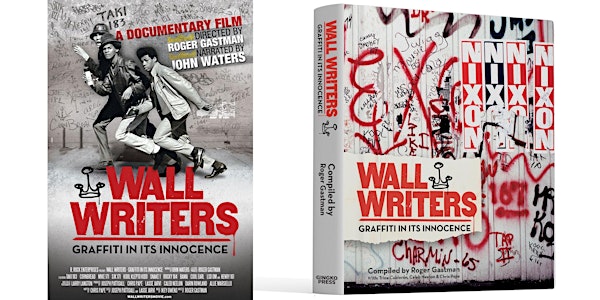 Wall Writers: Graffiti in it's Innocence