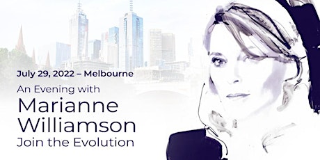 Marianne Williamson Live in Melbourne: Evolve Together