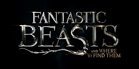 Advance Screening - FANTASTIC BEASTS AND WHERE TO FIND THEM - Los Angeles primary image