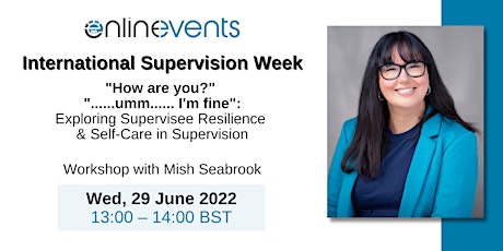Exploring Supervisee Resilience & Self-Care in Supervision tickets