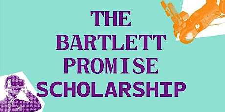 Bartlett Promise Scholarship Application Process and Q&A tickets