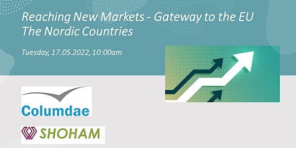 Reaching New Markets - Gateway to the EU – The Nordic Countries