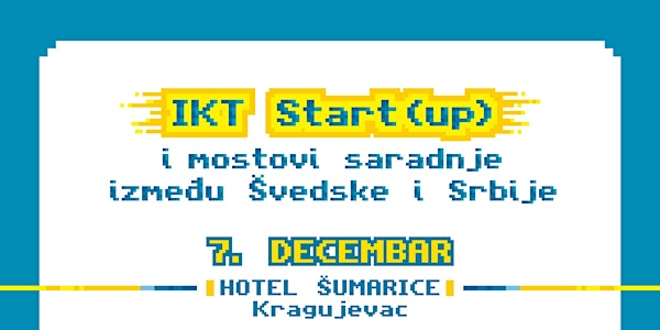 IKT START(UP) i mostovi saradnje između Srbije i Švedske
