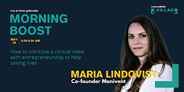 How to combine a clinical need with entrepreneurship to help saving lives