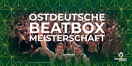 Ostdeutsche Beatbox Meisterschaft 2022