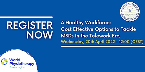 A healthy workforce: cost effective options to tackle MSDs in telework era