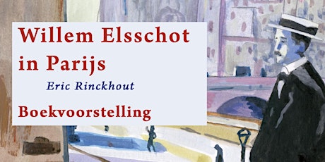 Boekvoorstelling: Willem Elsschot in Parijs