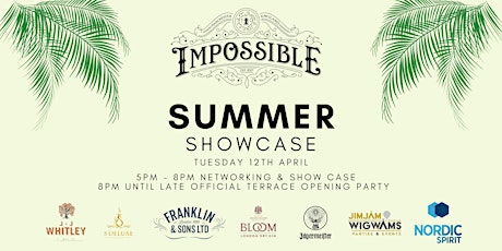 Summer Showcase & Opening Terrace Party at Impossible