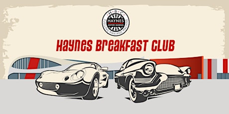 Haynes Breakfast Club tickets