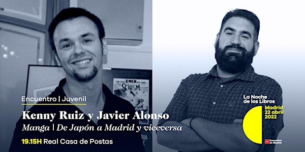 Manga | De Japón a Madrid y viceversa. Kenny Ruiz y Javier Alonso
