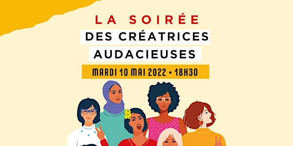 La Soirée des Créatrices Audacieuses