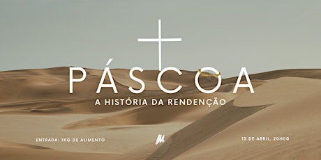 Imagem principal do evento Páscoa: A História da Redenção