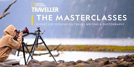 National Geographic Traveller: The Masterclasses recordings tickets