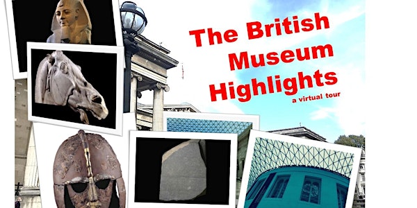 The British Museum's Highlights: Online Tour