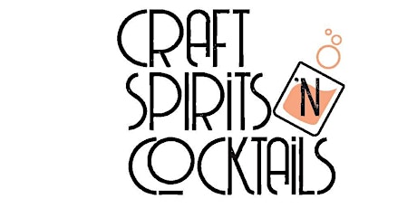 Craft: Spirits 'n Cocktails 2022 - Friday, October 7th, 2022 primary image