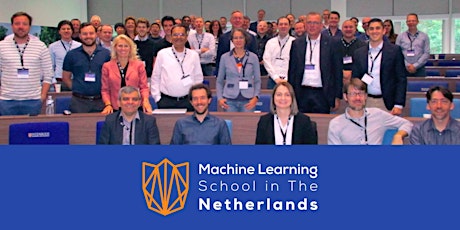 Machine Learning School in The Netherlands 2022 tickets