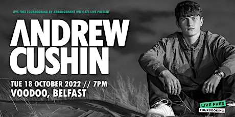 Andrew Cushin - Belfast tickets