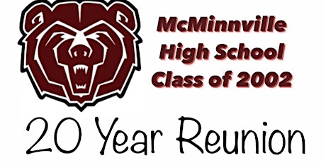 McMinnville High School Class of 2002 Reunion tickets