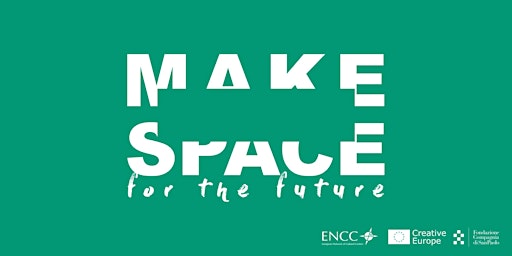 Make Space for the Future