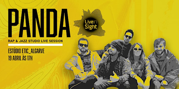 Live InSight :: PANDA -  RAP & JAZZ STUDIO | LIVE SESSION@ETICAlgarve