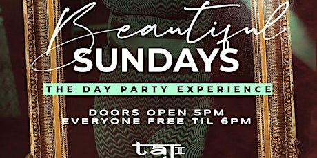 R & B Sundays Presents Beautiful Sundays Day Party Experience tickets