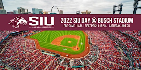 2022 SIU Day at Busch Stadium tickets